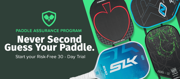 PADDLE ASSURANCE PROGRAM: Never Second Guess Your Paddle. Start your Risk-Free 30-Day Trial.